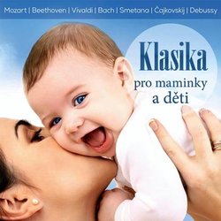 Klasika pro maminky a děti, Různí interpreti (CD)