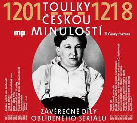 Toulky českou minulostí 1201-1218, Různí interpreti (MP3-CD) - mluvené slovo