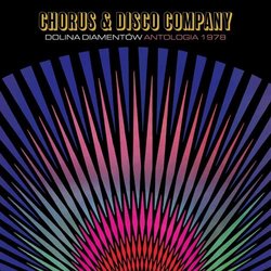 Chorus & Disco Company: Dolina diamentów. Antologia 1978 (CD)