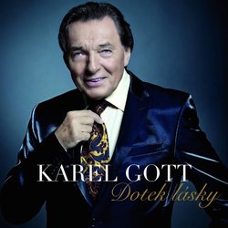 Karel Gott: Dotek lásky (CD)