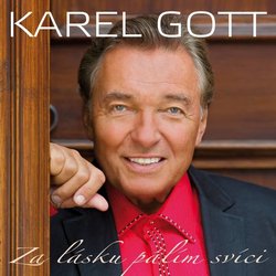 Karel Gott: Za lásku pálím svíci (2 CD)