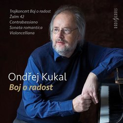 Ondřej Kukal: Boj o radost (CD)