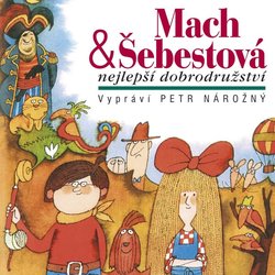 Mach a Šebestová - Nejlepší dobrodružství (CD) - audiokniha