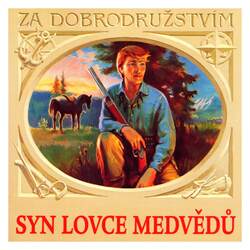 Syn lovce medvědů (Jan Fuchs-Karel May-Různí interpreti) (CD)