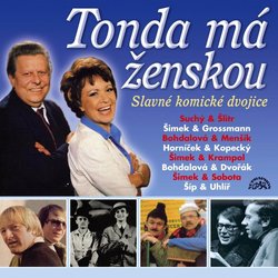 Tonda má ženskou - Slavné komické dvojice (CD)
