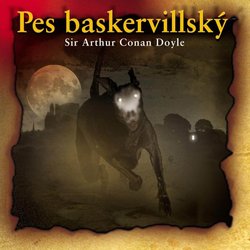 Pes baskervillský (2 CD) - rozhlasová dramatizace