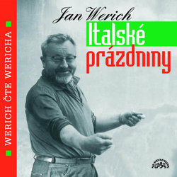 Jan Werich - Italské prázdniny (CD) - audiokniha