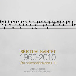 Spirituál kvintet: Sto nejkrásnějších písní (1960 - 2010) (4 CD)