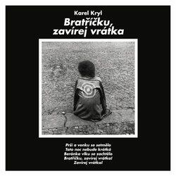 Karel Kryl: Bratříčku, zavírej vrátka (CD)
