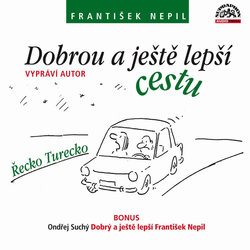 Dobrou a ještě lepší cestu (CD) - audiokniha