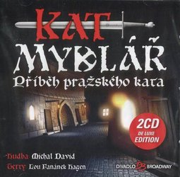 Kat Mydlář (Příběh pražského kata) - Muzikál (2 CD) - De Luxe Edition