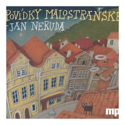 Povídky malostranské (Jan Neruda-Různí interpreti) (MP3-CD)