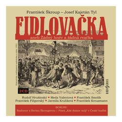 Fidlovačka aneb Žádný hněv a žádná rvačka (Různí interpreti) (2 CD) - rozhlasová dramatizace