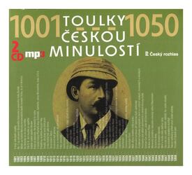 Toulky českou minulostí 1001-1050 (2 MP3-CD)