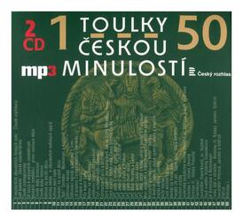 Toulky českou minulostí 001-050 (2 MP3-CD)