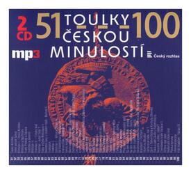 Toulky českou minulostí 051-0100 (2 MP3-CD)