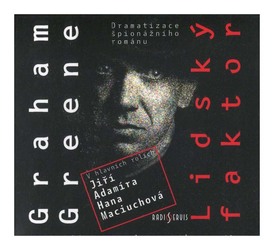 Lidský faktor (Graham Greene-Různí interpreti) (MP3-CD) - rozhlasová dramatizace