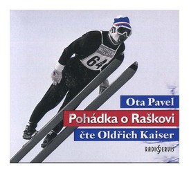 Pohádka o Raškovi (Ota Pavel-Oldřich Kaiser) (2 CD)