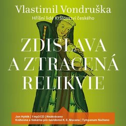 Zdislava a ztracená relikvie - Hříšní lidé Království českého (MP3-CD) - audiokniha