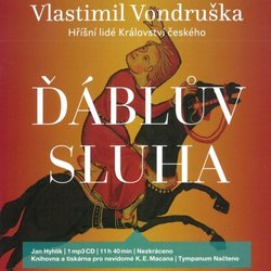 Ďáblův sluha - Hříšní lidé Království českého (MP3-CD) - audiokniha