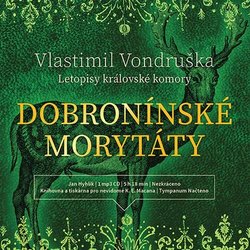 Dobronínské morytáty - Letopisy královské komory (MP3-CD) - audiokniha