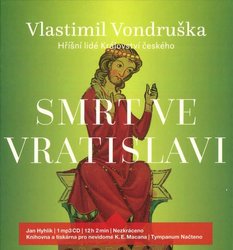 Smrt ve Vratislavi - Hříšní lidé Království českého (MP3-CD) - audiokniha