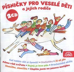 Písničky pro veselé děti a jejich rodiče (CD)