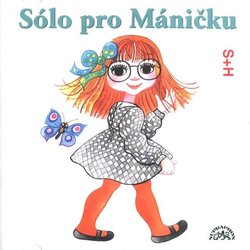 Sólo pro Máničku (CD) - mluvené slovo