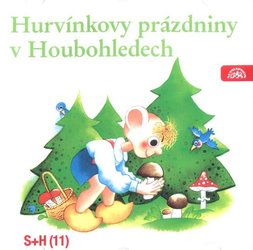 Hurvínkovy prázdniny v Houbohledech (CD) - mluvené slovo