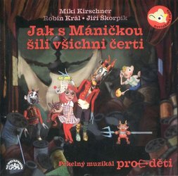 Jak s Máničkou šili všichni čerti (CD) - mluvené slovo