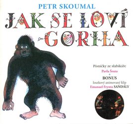 Petr Skoumal - Jak se loví gorila (CD)