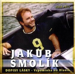Jakub Smolík: Dopisy lásky - Vzpomínka na Blaník (CD)