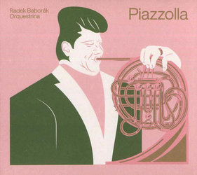 Radek Baborák Orquestrina: Piazzolla (CD)