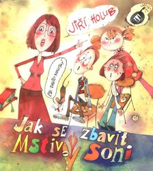 Jak se zbavit Mstivý Soni (MP3-CD) - audiokniha