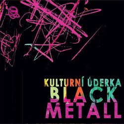 Black Metall: Kulturní úderka (CD)