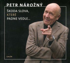 Petr Nárožný - Škoda slova, které padne vedle (2 CD) - audiokniha
