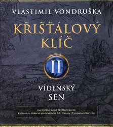 Křišťálový klíč 2 - Vídeňský sen (2 MP3-CD) - audiokniha