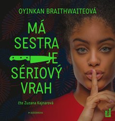 Má sestra je sériový vrah (MP3-CD) - audiokniha