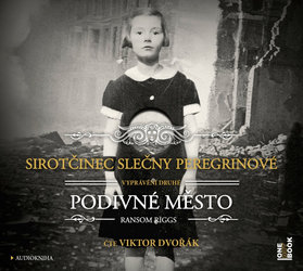 Sirotčinec slečny Peregrinové 2: Podivné město (MP3-CD) - audiokniha