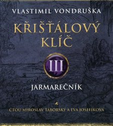 Křišťálový klíč 3 - Jarmarečník (2 MP3-CD) - audiokniha