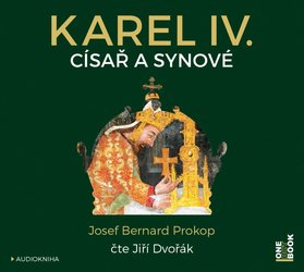 Karel IV. - Císař a synové (MP3-CD) - audiokniha