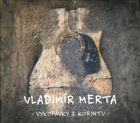 Vladimír Merta - Vykopávky z Korintu (3 CD)