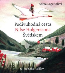 Podivuhodná cesta Nilse Holgerssona Švédskem (MP3-CD) - audiokniha
