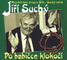 Jiří Suchý - Po babičce klokočí (CD)