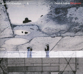 Robert Křesťan & Druhá tráva - Díl první (Vinyl LP + CD)