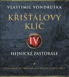 Křišťálový klíč 4 - Hejnické pastorále (2 MP3-CD) - audiokniha