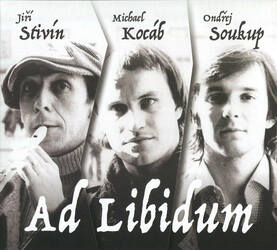 Jiří Stivín, Michael Kocáb, Ondřej Soukup - Ad Libidum (2 CD)