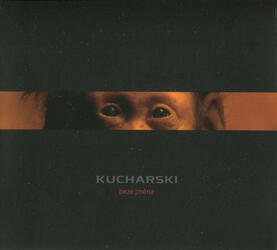 Kucharski - Beze jména (CD)
