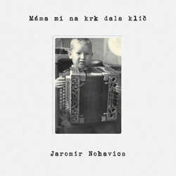 Jaromír Nohavica - Máma mi na krk dala klíč (Vinyl LP)