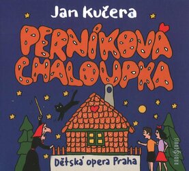 Perníková chaloupka (CD) - dětská opera